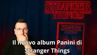 “Il nuovo album Panini di Stranger Things NASCONDE qualcosa… 👀” #strangerthings  #Panini  #Figurine