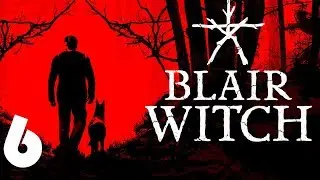 BLAIR WITCH - Walkthrough Part 6 (The Fog)