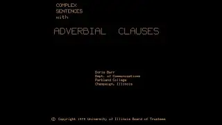 Complex Sentences With Adverbial Clauses (1975) &ndash; PLATO Game