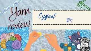 Yarn Review - Cygnet DK