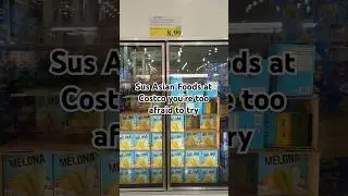 Sus Asian Foods at Costco you're too afraid to try - Melona Ice Cream