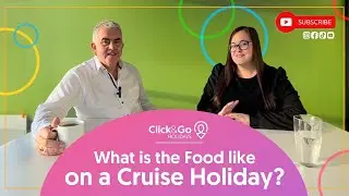 What is the food like on a Cruise Holiday? | Click&Go Holidays