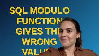 Dba: SQL Modulo Function gives the wrong value?
