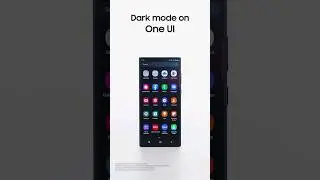 One UI | Dark Mode | Samsung