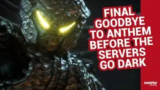 Goodbye Anthem! Final Gameplay Before the Servers Shutdown.
