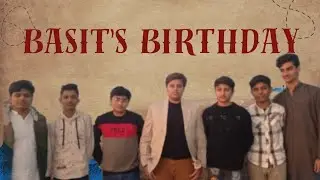 BASIT'S BIRTHDAY PARTY 🥳🎉 || MOIZ NY BASIT KO❔GIFT DIA🤣😜