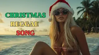 Tropical Holiday Vibes &bull; Beach Party Magic &bull; Christmas Reggae 