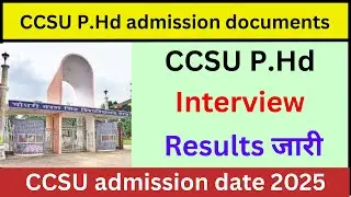 ccsu phd interview result 2025 | ccsu phd admission 2025 | ccsu phd interview result cut off