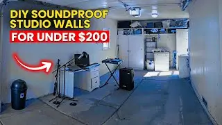 DIY Soundproof Studio Walls for Under $200 || Budget Friendly Acoustic Build