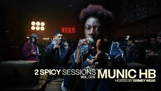 MUNIC HB en 2SPICY SESSIONS VOL.009 Hosted by GRIMEY WAER