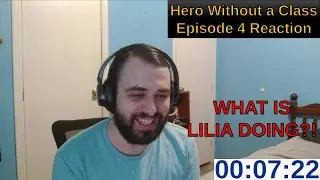 It's a Trap! | Hero Without a Class: Who Even Needs Skills?! Episode 4 Reaction | ANIME