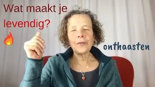 Je haasten leidt je weg van je levendigheid