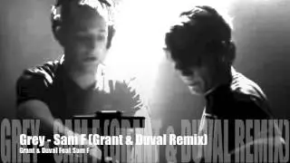 Grey - Sam F (Grant & Duval Remix)