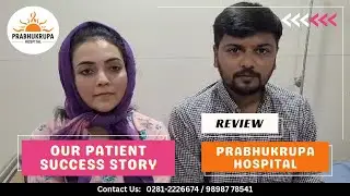 Successful Delivery parents Review | Best Gynecologist Hospital In Rajkot | Prabhukrupa Hospital