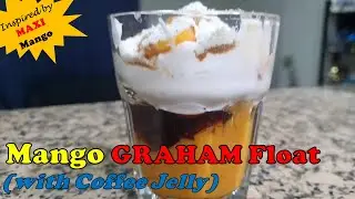 HOW TO MAKE THE MOST AFFORDABLE | EASIEST MANGO GRAHAM FLOAT WITH COFFEE JELLY | NO CONDENSED MILK
