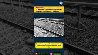 5 Live Bombs Found on Train Platform! Dog Killed in Blast | Bhadradri Kothagudem, Telangana