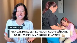 Manual para ser el mejor acompa&ntilde;ante durante una cirug&iacute;a pl&aacute;stica 💪🏼