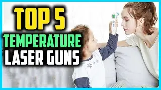 Top 5 Best Laser Temperature Guns in 2025 Reviews