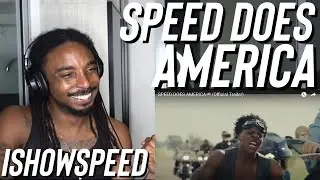 ISHOWSPEED - SPEED DOES AMERICA🇺🇸 (REACTION)