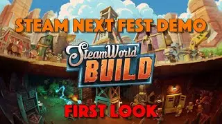 SteamWorld Build Demo - First Look From Steam Next Fest