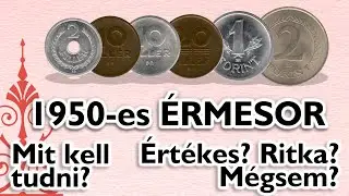 1950-es forint &eacute;rmesor - &Eacute;rt&eacute;kes? Ritka? M&eacute;gsem? - Mit kell tudni? #Y005 | Forint Port&aacute;l Numizmatika