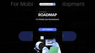 📱 Mobile App Development Roadmap 2025 | Step-by-Step Guide to Becoming a Mobile Developer