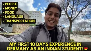 My First 10 days experience in Germany🇩🇪 as an INDIAN student🇮🇳. Learn from my MISTAKES.