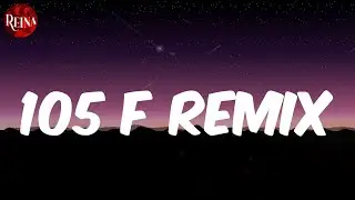 (Letra/Lyrics) 105 F Remix - KEVVO