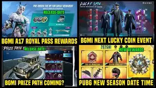 BGMI 4.2 UPDATE LUCKY SPIN / A17 ROYAL PASS REWARDS / PUBG NEW SEASON DATE / BGMI NEXT PRIZE PATH ?