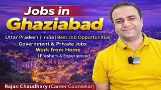 Jobs in Ghaziabad _Jobs in India - Best paying jobs - Latest Jobs - Best Jobs nearby - Ghaziabad