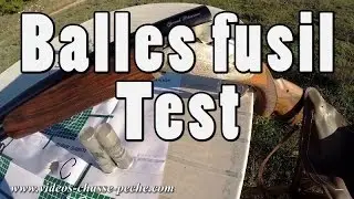 Balles fusil Brenneke, test fusil becassier