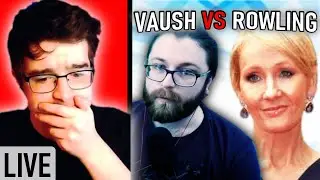 Vaush and JK Rowling FIGHT!