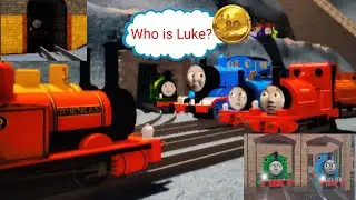 L.T.B.E Thomas and Friends (Remastered): Who is Luke? 