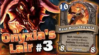 Raid Boss Onyxia! | Onyxia's Lair Review #3 | Hearthstone