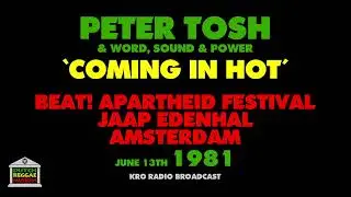 Peter Tosh - Coming In Hot (Live 1981)