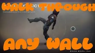 Destiny 2- Wall Through Any Wall Glitch