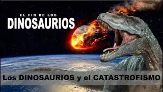 Los dinosaurios y el catastrofismo - Roberto Biaggi, Dr. en Paleontolog&iacute;a