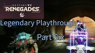 Is this an Exotic mission? Destiny 2 renegades legendary difficulty part 6