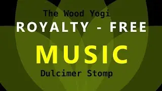 Dulcimer Stomp - Royalty Free Music for use in YouTube Videos - Makers Music