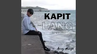 KAPIT LANG