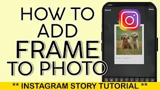 How to add Frame to Photos on Instagram Story | Shake to Reveal Frame Sticker 2025