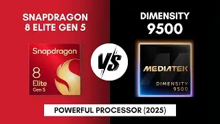 Snapdragon 8 Elite Gen 5 vs Mediatek Dimensity 9500