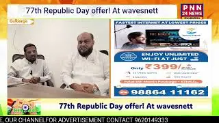 BIG INTERNET OFFER&ndash;Sirf 3 Din! Wavesnett Technologies Gulbarga,6 Month Recharge karo 77 DAYS FREE