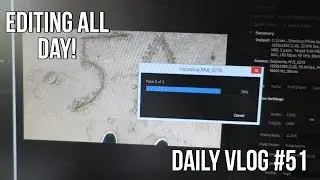 EDITING ALL DAY! - Daily Vlog #51