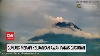 Gunung Merapi Keluarkan Awan Panas Guguran