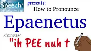 How to Pronounce Epaenetus