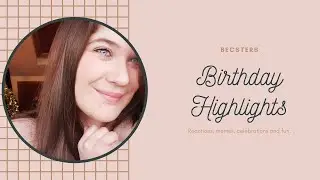 BECSTERS BIRTHDAY STREAM HIGHLIGHTS!