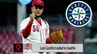 Reacting To The Cincinnati Reds Trading Luis Castillo To The Mariners!