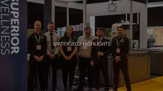 Spatex 2022 Highlights