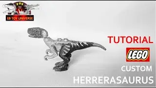 HERRERASAURUS LEGO CUSTOM TUTORIAL INSPIRED FROM MATTEL TOY LINE герреразавр เฮอร์เรราซอรัส
